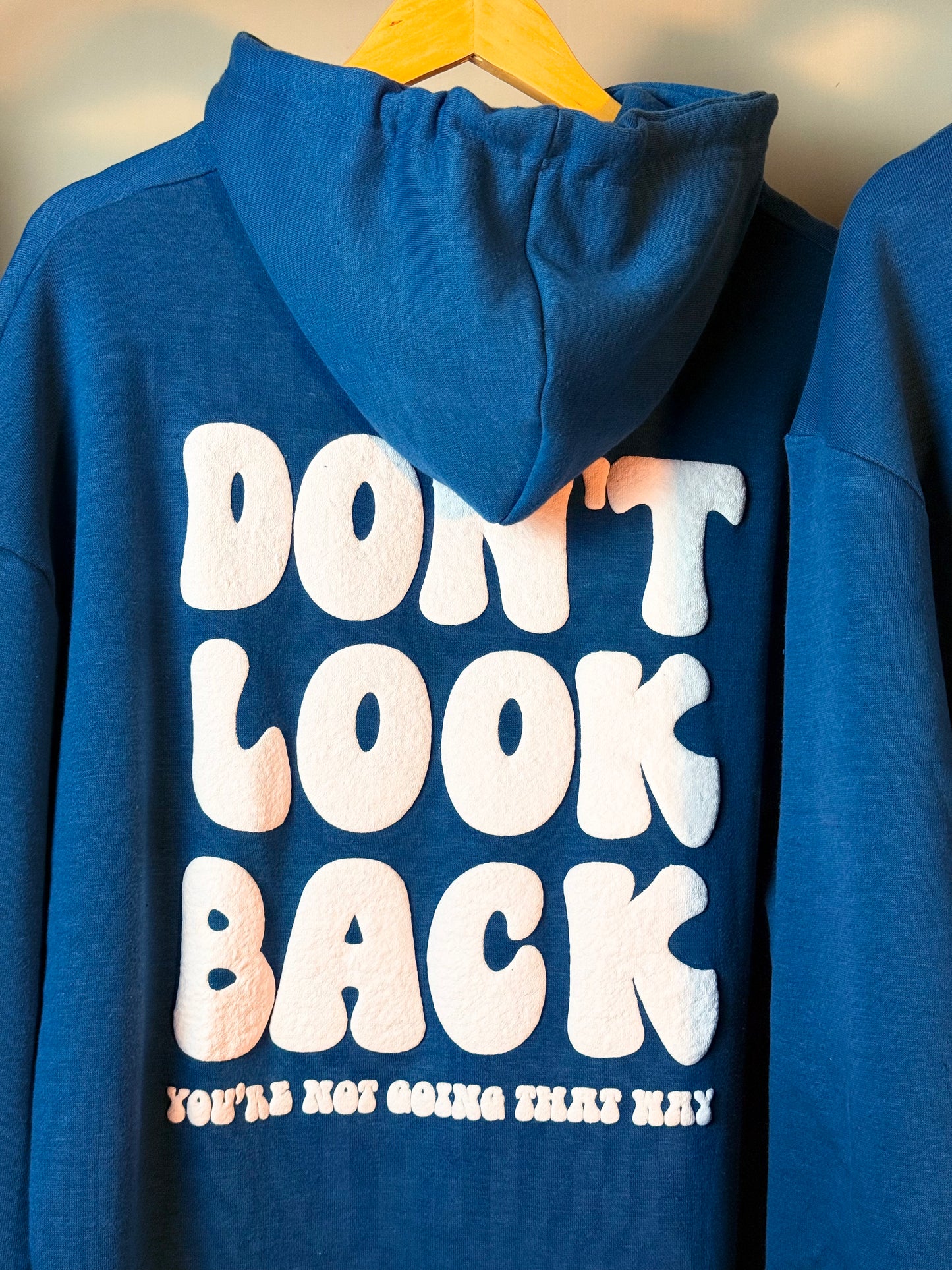 Hoodie Unisex  - Don't Look Back