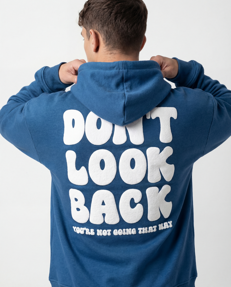 Hoodie Unisex  - Don't Look Back